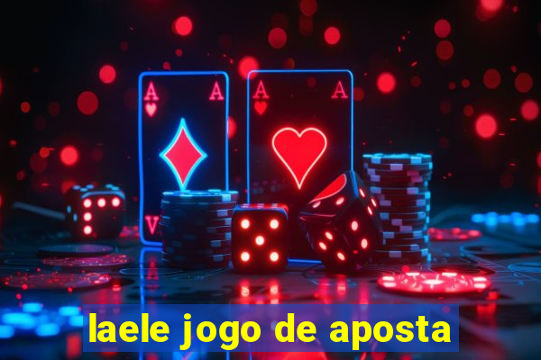 laele jogo de aposta